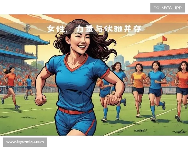 女性力量崛起体育领域教练与管理岗位比例显著提升 女性力量崛起体育领域教练与管理岗位比例显著提升