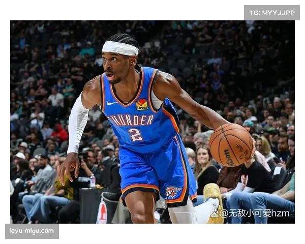 官方：雷霆队核心亚历山大因脚踝扭伤将缺席剩余常规赛